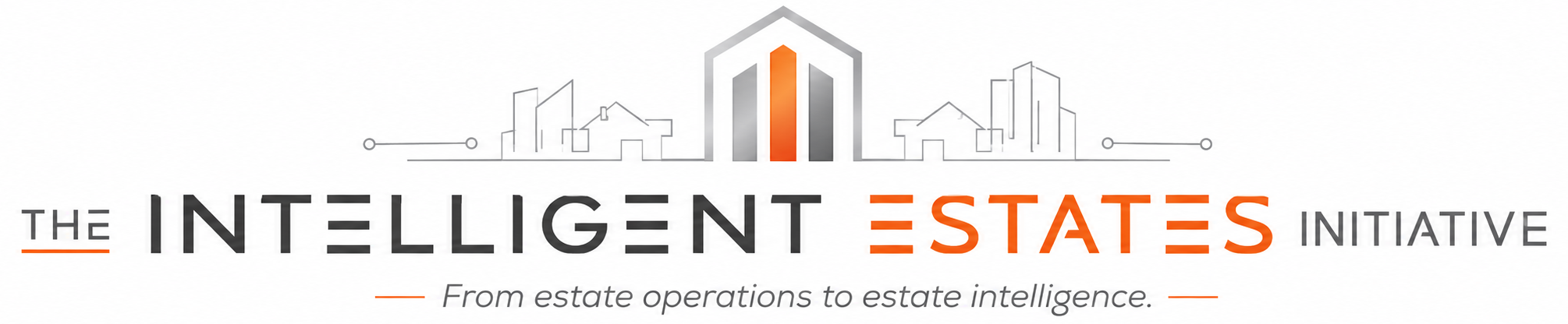 The Intelligent Estates Initiative